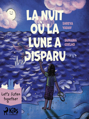 cover image of La Nuit où la Lune a disparu